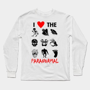 Paranormal The Unknown Slogan For Ghost Lovers Aliens Believer And Ghost Hunters Long Sleeve T-Shirt